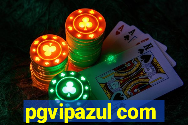 pgvipazul com